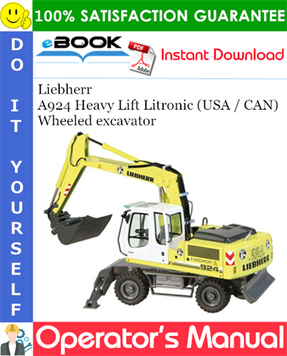 Liebherr A924 Heavy Lift Litronic (USA / CAN) Wheeled excavator