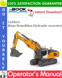 Liebherr R940 Demolition Hydraulic excavator