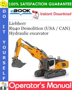 Liebherr R940 Demolition (USA / CAN) Hydraulic excavator