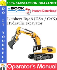 Liebherr R946 (USA / CAN) Hydraulic excavator