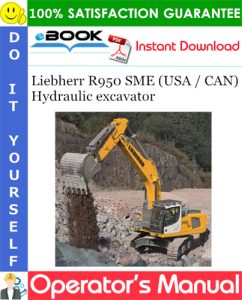 Liebherr R950 SME (USA / CAN) Hydraulic excavator