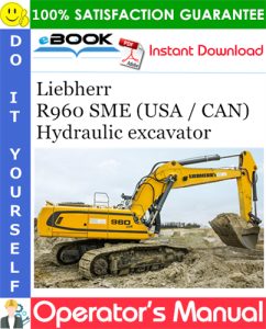 Liebherr R960 SME (USA / CAN) Hydraulic excavator