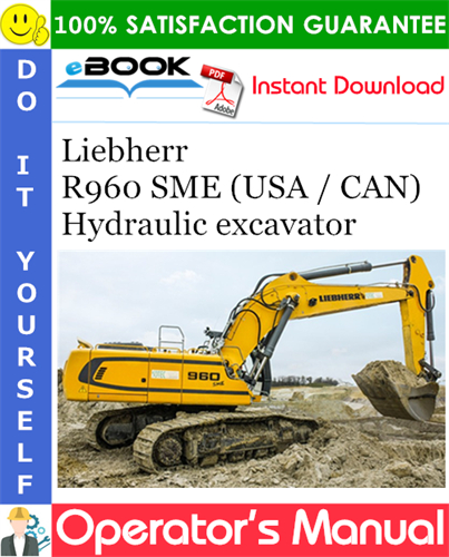 Liebherr R960 SME (USA / CAN) Hydraulic excavator