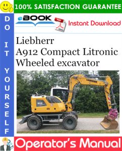Liebherr A912 Compact Litronic Wheeled excavator