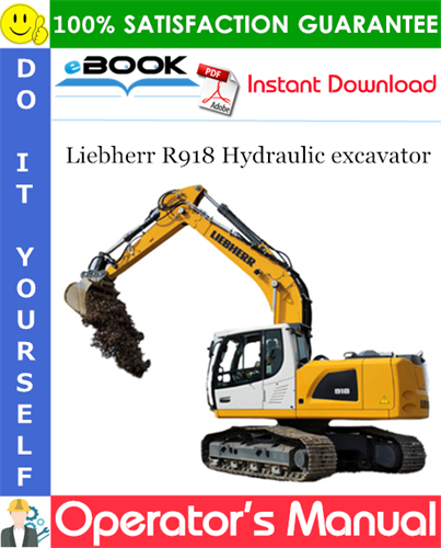 Liebherr R918 Hydraulic excavator Operator's Manual