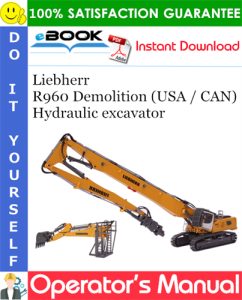 Liebherr R960 Demolition (USA / CAN) Hydraulic excavator