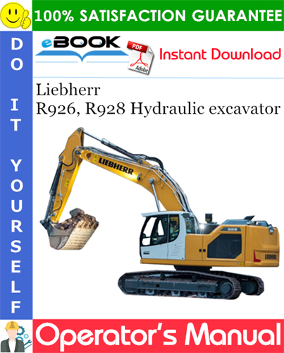 Liebherr R926, R928 Hydraulic excavator Operator's Manual