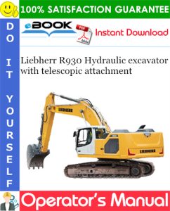 Liebherr R930 Hydraulic excavator with telescopic attachment