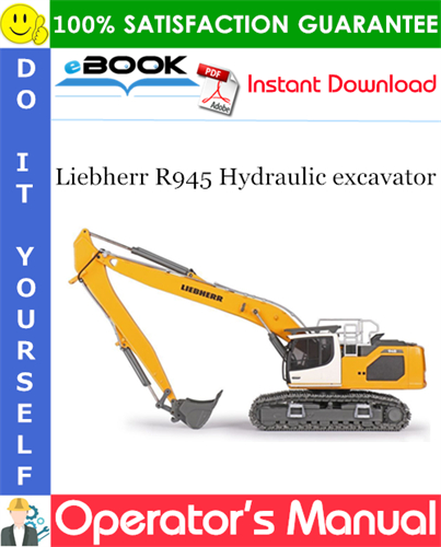 Liebherr R945 Hydraulic excavator Operator's Manual