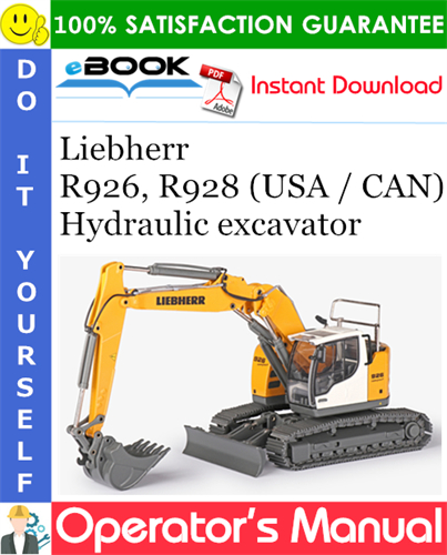 Liebherr R926, R928 (USA / CAN) Hydraulic excavator