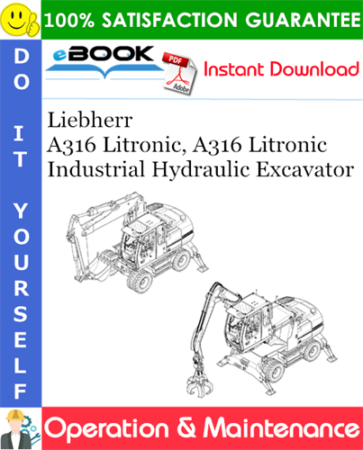 Liebherr A316 Litronic, A316 Litronic Industrial Hydraulic Excavator