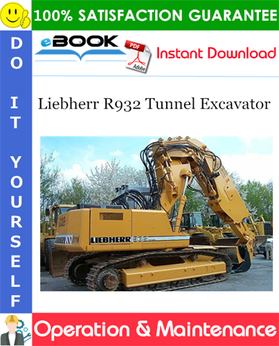 Liebherr R932 Tunnel Excavator Operation & Maintenance Manual