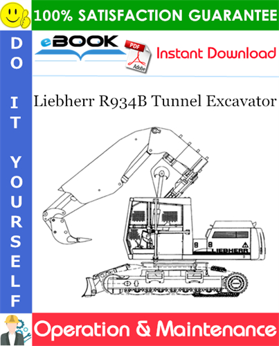 Liebherr R934B Tunnel Excavator Operation & Maintenance Manual