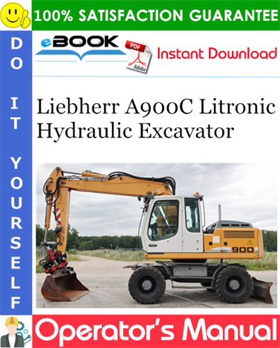Liebherr A900C Litronic Hydraulic Excavator Operator's Manual