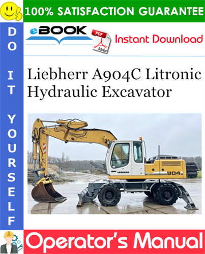 Liebherr A904C Litronic Hydraulic Excavator Operator's Manual