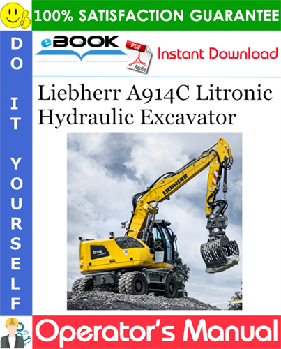 Liebherr A914C Litronic Hydraulic Excavator Operator's Manual
