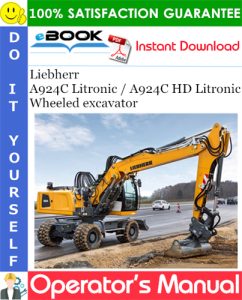 Liebherr A924C Litronic / A924C HD Litronic Wheeled excavator