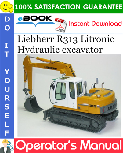Liebherr R313 Litronic Hydraulic excavator Operator's Manual