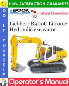 Liebherr R900C Litronic Hydraulic excavator Operator's Manual