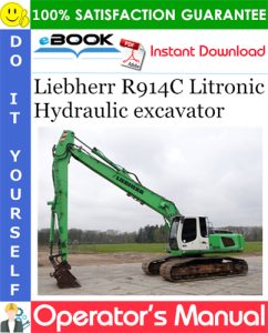 Liebherr R914C Litronic Hydraulic excavator Operator's Manual