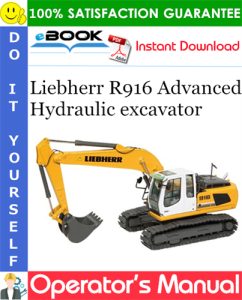 Liebherr R916 Advanced Hydraulic excavator Operator's Manual