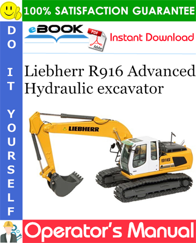 Liebherr R916 Advanced Hydraulic excavator Operator's Manual