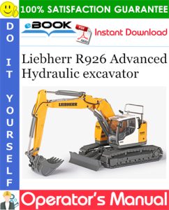 Liebherr R926 Advanced Hydraulic excavator Operator's Manual