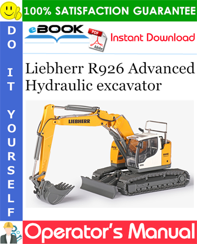 Liebherr R926 Advanced Hydraulic excavator Operator's Manual