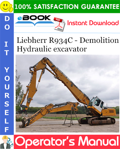 Liebherr R934C - Demolition Hydraulic excavator Operator's Manual