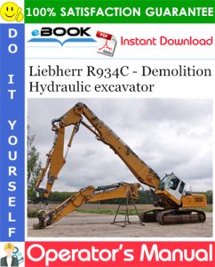 Liebherr R934C - Demolition Hydraulic excavator