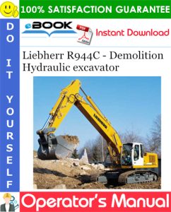 Liebherr R944C - Demolition Hydraulic excavator