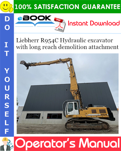 Liebherr R954C Hydraulic excavator with long reach demolition attachment