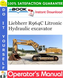 Liebherr R964C Litronic Hydraulic excavator Operator's Manual