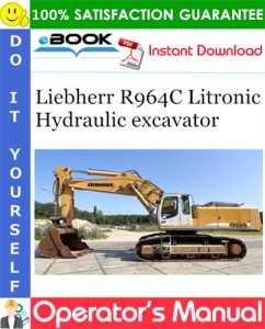 Liebherr R964C Litronic Hydraulic excavator Operator's Manual