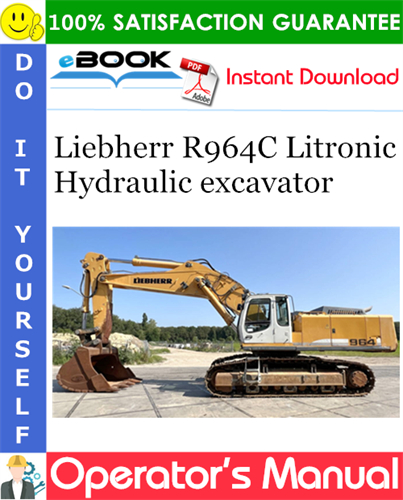 Liebherr R964C Litronic Hydraulic excavator Operator's Manual