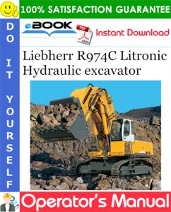 Liebherr R974C Litronic Hydraulic excavator Operator's Manual