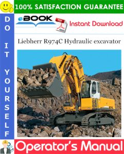 Liebherr R974C Hydraulic excavator Operator's Manual