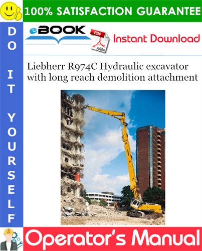 Liebherr R974C Hydraulic excavator with long reach demolition attachment