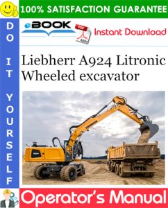 Liebherr A924 Litronic Wheeled excavator Operator's Manual