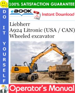 Liebherr A924 Litronic (USA / CAN) Wheeled excavator