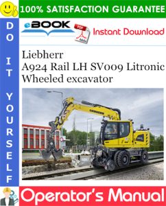Liebherr A924 Rail LH SV009 Litronic Wheeled excavator