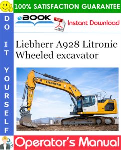 Liebherr A928 Litronic Wheeled excavator Operator's Manual