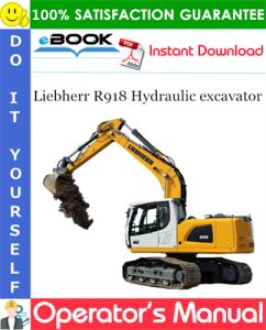 Liebherr R918 Hydraulic excavator Operator's Manual