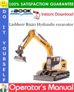 Liebherr R920 Hydraulic excavator Operator's Manual