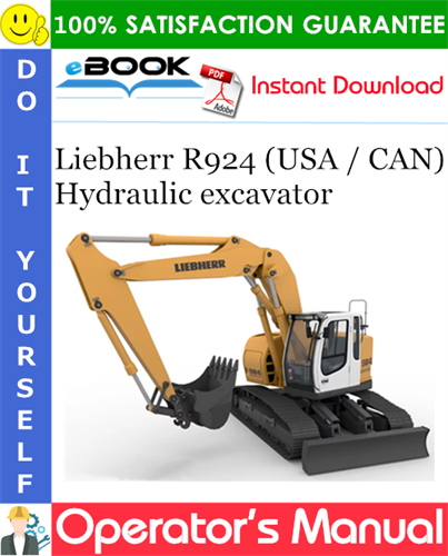 Liebherr R924 (USA / CAN) Hydraulic excavator Operator's Manual