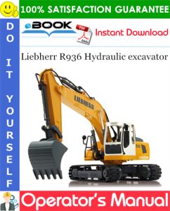 Liebherr R936 Hydraulic excavator Operator's Manual