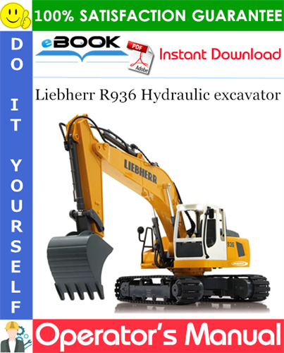 Liebherr R936 Hydraulic excavator Operator's Manual