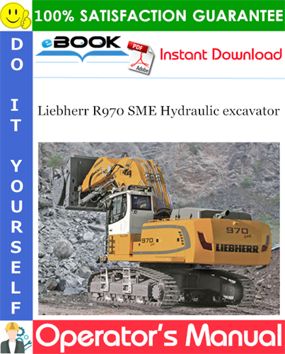Liebherr R970 SME Hydraulic excavator Operator's Manual