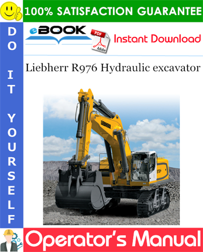 Liebherr R976 Hydraulic excavator Operator's Manual