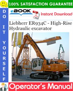 Liebherr ER934C - High-Rise Hydraulic excavator Operator's Manual